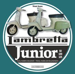 Lambreta Junior 50, 100, 125: History, models and documents hind ja info | Reisiraamatud, reisijuhid | kaup24.ee