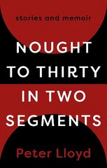 Nought to Thirty in Two Segments цена и информация | Поэзия | kaup24.ee