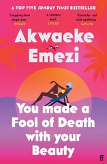 You Made a Fool of Death With Your Beauty: THE HOTTEST SUMMER READ OF 2023 Main цена и информация | Фантастика, фэнтези | kaup24.ee