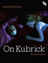On Kubrick: Revised Edition 2nd edition цена и информация | Книги об искусстве | kaup24.ee