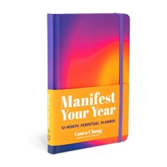 Manifest Your Year: A 12-Month Perpetual Planner цена и информация | Самоучители | kaup24.ee