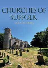 Churches of Suffolk hind ja info | Arhitektuuriraamatud | kaup24.ee