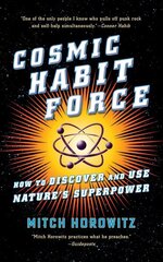 Cosmic Habit Force: How to Discover and Use Nature's Superpower цена и информация | Самоучители | kaup24.ee