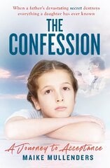 Confession: A Journey to Acceptance hind ja info | Elulooraamatud, biograafiad, memuaarid | kaup24.ee