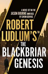 Robert Ludlum's (TM) the Blackbriar Genesis цена и информация | Фантастика, фэнтези | kaup24.ee