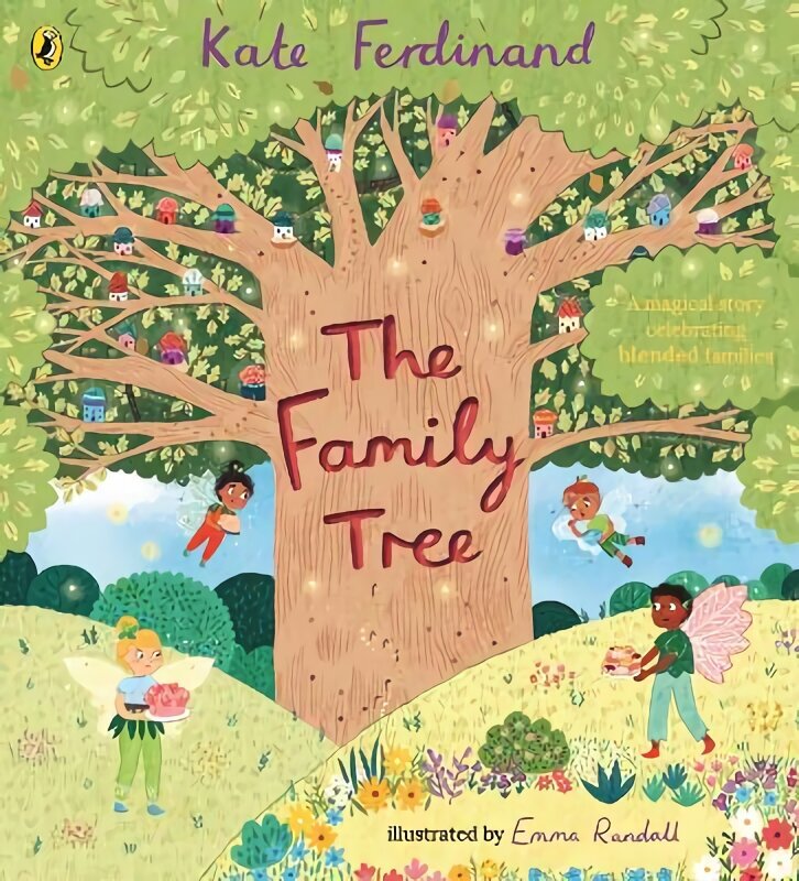 Family Tree: from the author of How to Build a Family hind ja info | Väikelaste raamatud | kaup24.ee
