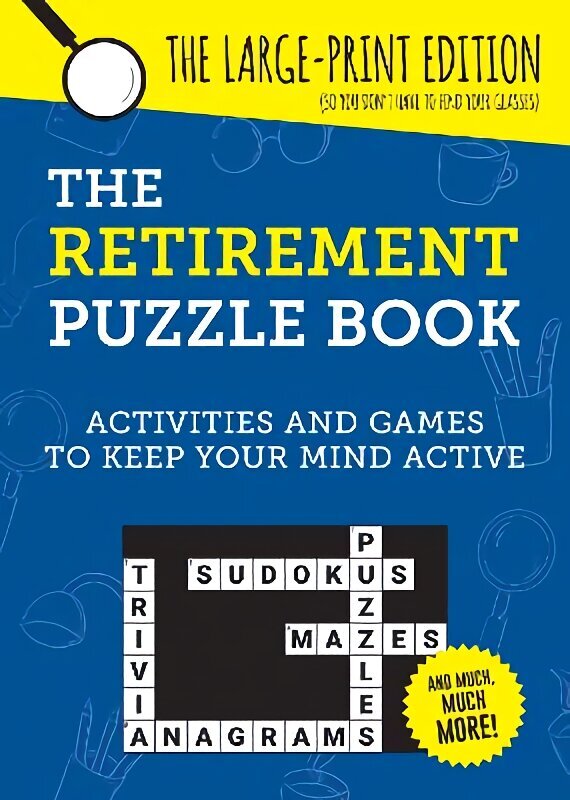 Retirement Puzzle Book: Activities and Games to Keep Your Mind Active hind ja info | Tervislik eluviis ja toitumine | kaup24.ee