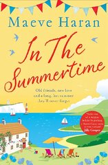 In the Summertime: Old friends, new love and a long, hot English summer by the sea hind ja info | Fantaasia, müstika | kaup24.ee