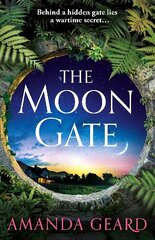 Moon Gate: A sweeping tale of love, war and a house of secrets for fans of historical fiction NEW for 2023 цена и информация | Фантастика, фэнтези | kaup24.ee