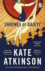 Shrines of Gaiety: From the global No.1 bestselling author of Life After Life цена и информация | Фантастика, фэнтези | kaup24.ee