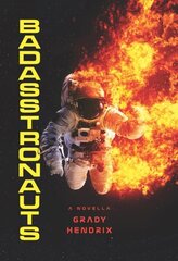 BadAsstronauts hind ja info | Fantaasia, müstika | kaup24.ee