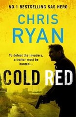 Cold Red: The bullet-fast new 2023 thriller from the no.1 bestselling SAS hero hind ja info | Fantaasia, müstika | kaup24.ee