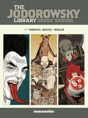 Jodorowsky Library: Book Six: Madwoman of the Sacred Heart * Twisted Tales цена и информация | Фантастика, фэнтези | kaup24.ee