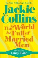 World is Full of Married Men: introduced by Fanny Blake Reissue цена и информация | Фантастика, фэнтези | kaup24.ee