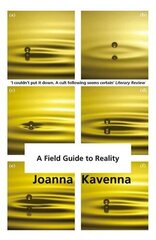 Field Guide to Reality цена и информация | Фантастика, фэнтези | kaup24.ee