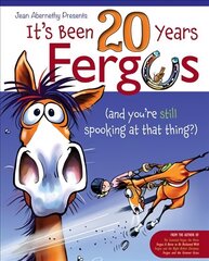 It's Been 20 Years, Fergus: (and you're still spooking at that thing?) цена и информация | Фантастика, фэнтези | kaup24.ee