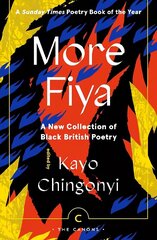 More Fiya: A New Collection of Black British Poetry Main - Canons цена и информация | Поэзия | kaup24.ee