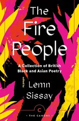 Fire People: A Collection of British Black and Asian Poetry Main - Canons цена и информация | Поэзия | kaup24.ee