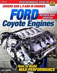 Ford Coyote Engines - REV Ed: Covers Gen I, II and III Engines hind ja info | Reisiraamatud, reisijuhid | kaup24.ee