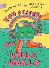 You Deserve the Whole World цена и информация | Самоучители | kaup24.ee