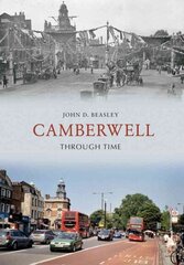 Camberwell Through Time UK ed. цена и информация | Книги о питании и здоровом образе жизни | kaup24.ee