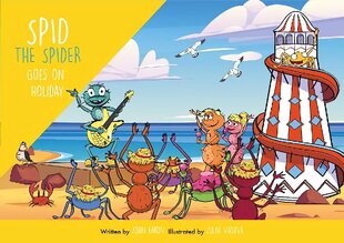 Spid the Spider Goes on Holiday 2023 Illustrated edition цена и информация | Книги для малышей | kaup24.ee