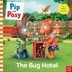 Pip and Posy: The Bug Hotel hind ja info | Väikelaste raamatud | kaup24.ee
