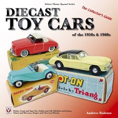 Diecast Toy Cars of the 1950s & 1960s 2nd Revised edition цена и информация | Книги об искусстве | kaup24.ee