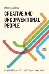 Career Guide for Creative and Unconventional People hind ja info | Eneseabiraamatud | kaup24.ee