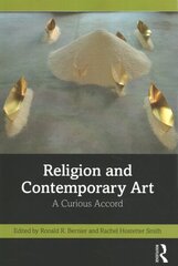 Religion and Contemporary Art: A Curious Accord hind ja info | Kunstiraamatud | kaup24.ee