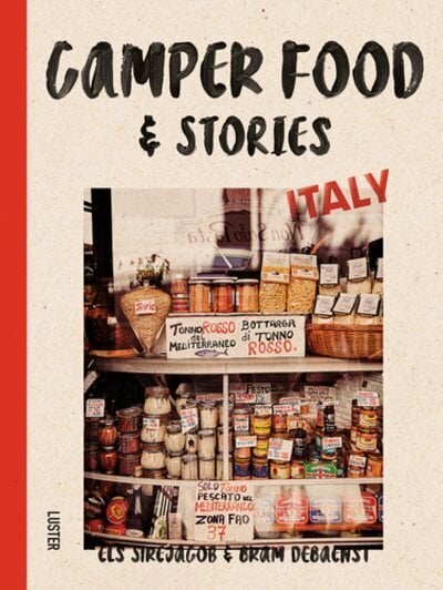 Camper Food & Stories - Italy цена и информация | Retseptiraamatud  | kaup24.ee