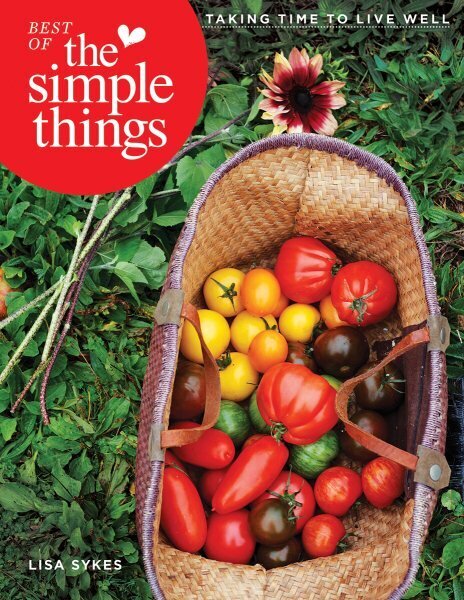 Best of the Simple Things: Taking Time to Live Well цена и информация | Retseptiraamatud  | kaup24.ee