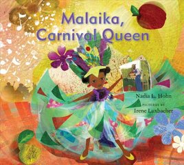 Malaika, Carnival Queen цена и информация | Книги для малышей | kaup24.ee