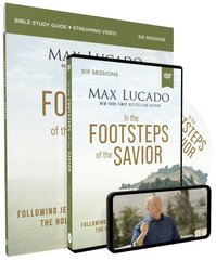 In the Footsteps of the Savior Study Guide with DVD: Following Jesus Through the Holy Land цена и информация | Духовная литература | kaup24.ee