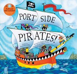 Port Side Pirates! hind ja info | Väikelaste raamatud | kaup24.ee