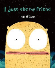 I Just Ate My Friend цена и информация | Книги для малышей | kaup24.ee