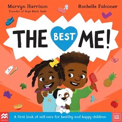The Best Me!: A First Book of Self-Care for Healthy and Happy Children цена и информация | Книги для малышей | kaup24.ee