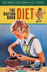 Ration Book Diet New edition цена и информация | Исторические книги | kaup24.ee