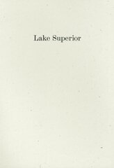 Lake Superior hind ja info | Lühijutud, novellid | kaup24.ee