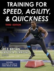 Training for Speed, Agility, and Quickness Third Edition hind ja info | Tervislik eluviis ja toitumine | kaup24.ee