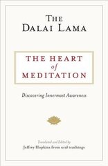 Heart of Meditation: Discovering Innermost Awareness hind ja info | Usukirjandus, religioossed raamatud | kaup24.ee