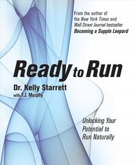 Ready To Run: Unlocking Your Potential to Run Naturally цена и информация | Самоучители | kaup24.ee