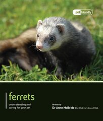 Ferrets - Pet Friendly цена и информация | Книги о питании и здоровом образе жизни | kaup24.ee