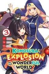 Konosuba: An Explosion on This Wonderful World!, Vol. 3 hind ja info | Noortekirjandus | kaup24.ee
