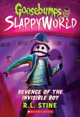 Revenge of the Invisible Boy (Goosebumps Slappyworld #9) hind ja info | Noortekirjandus | kaup24.ee