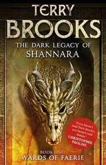 Wards of Faerie: Book 1 of The Dark Legacy of Shannara цена и информация | Фантастика, фэнтези | kaup24.ee
