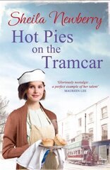 Hot Pies on the Tram Car: A heartwarming read from the Queen of Family Saga цена и информация | Фантастика, фэнтези | kaup24.ee