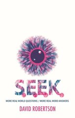 S.E.E.K.: More Real World Questions / More Real Word Answers цена и информация | Книги для подростков и молодежи | kaup24.ee