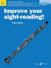 Improve your sight-reading! Clarinet Grades 1-3 New edition hind ja info | Kunstiraamatud | kaup24.ee