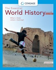 Essential World History, Volume II: Since 1500 9th edition цена и информация | Исторические книги | kaup24.ee